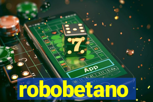 robobetano