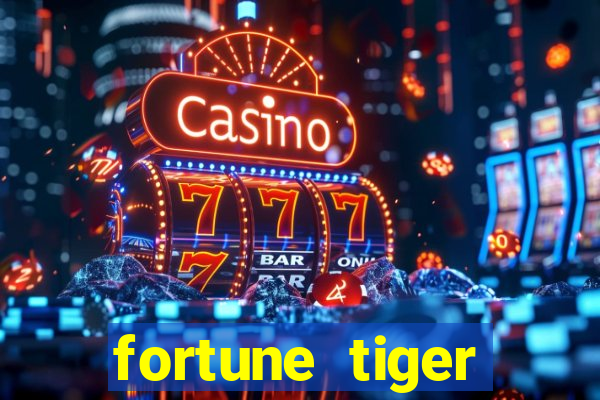 fortune tiger deposito de 5 reais