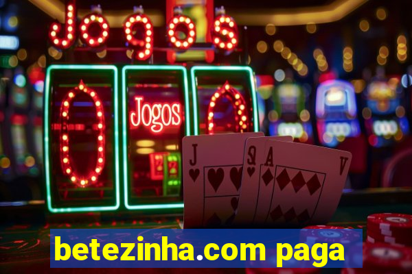 betezinha.com paga