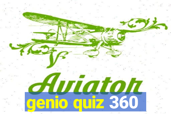 genio quiz 360