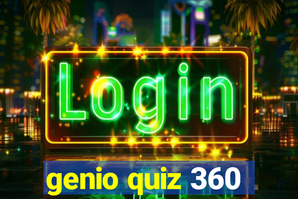 genio quiz 360