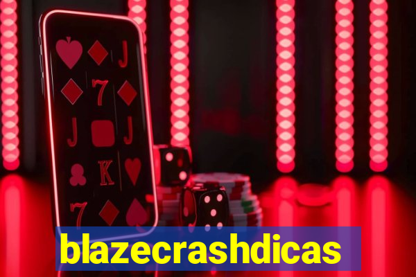 blazecrashdicas