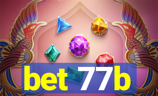 bet 77b