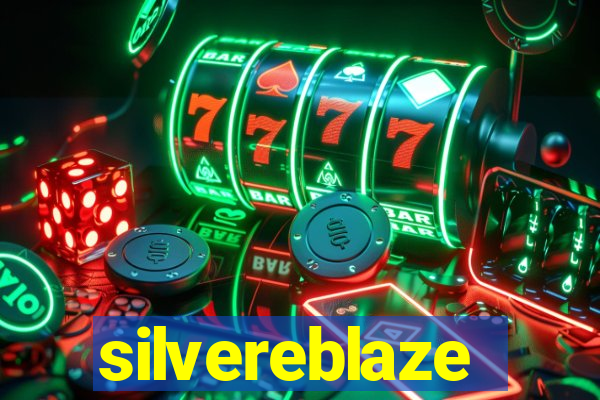 silvereblaze