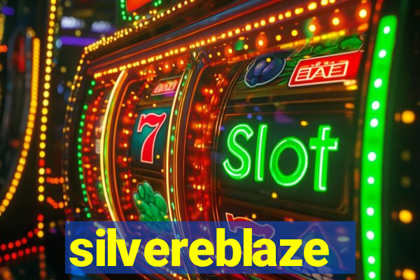 silvereblaze