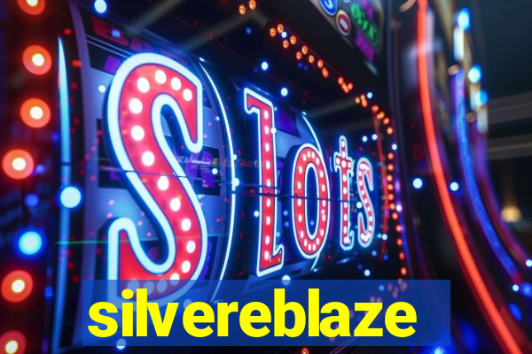 silvereblaze