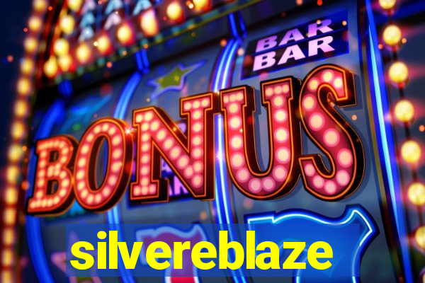 silvereblaze