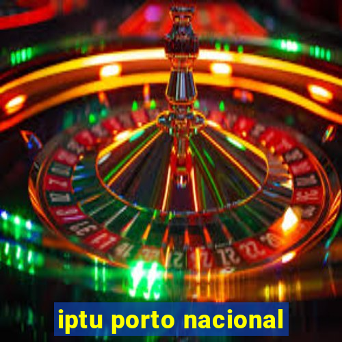 iptu porto nacional