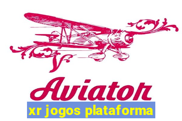 xr jogos plataforma