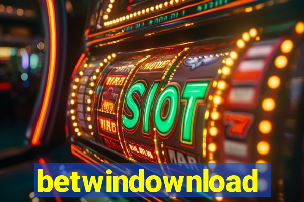 betwindownload