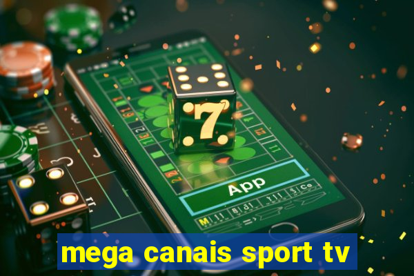 mega canais sport tv