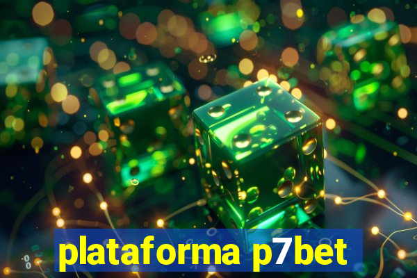 plataforma p7bet