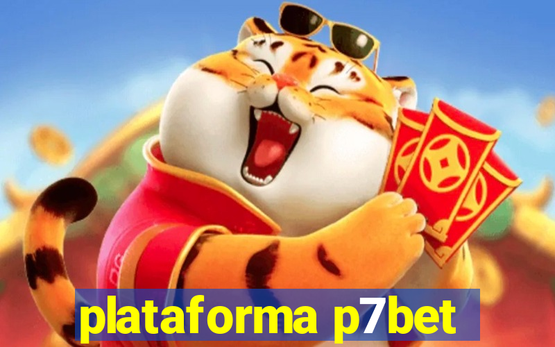 plataforma p7bet