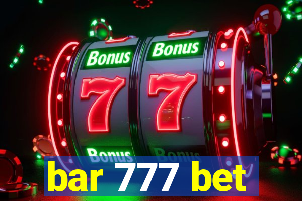 bar 777 bet