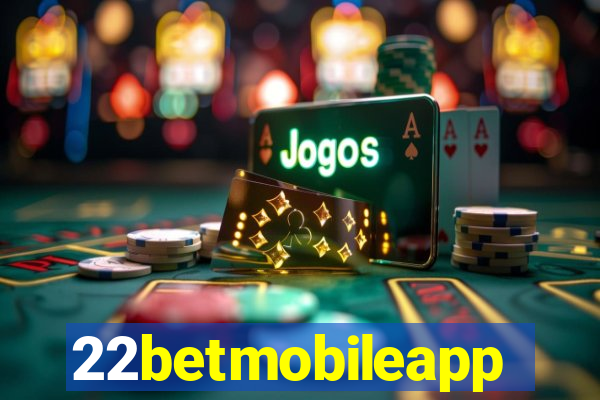 22betmobileapp