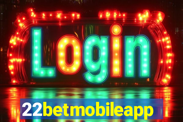 22betmobileapp