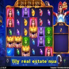 lily real estate nua