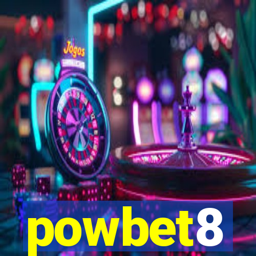 powbet8