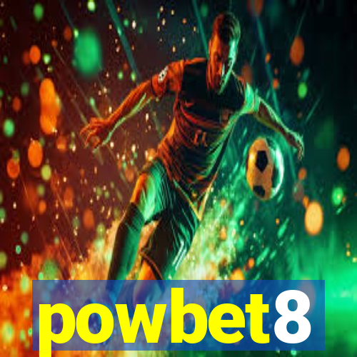 powbet8