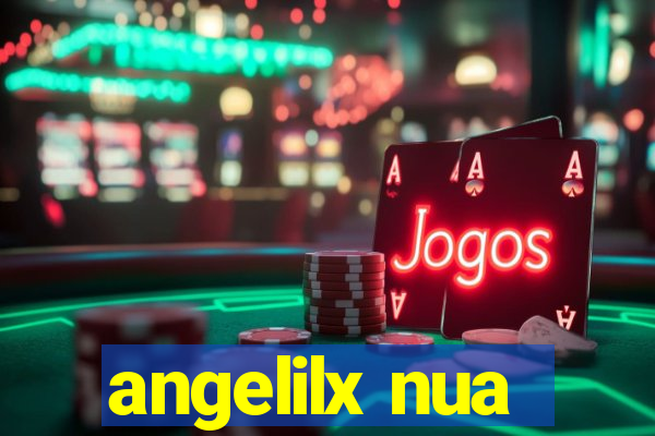 angelilx nua