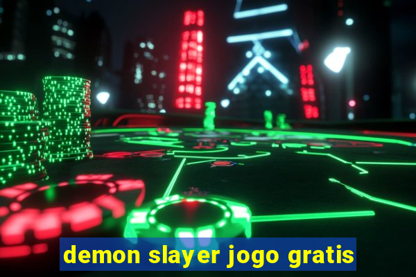 demon slayer jogo gratis