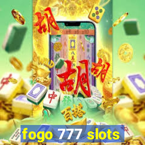 fogo 777 slots