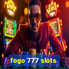 fogo 777 slots