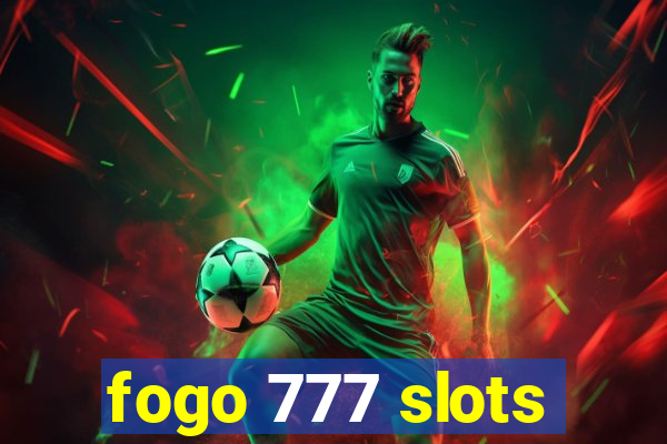 fogo 777 slots