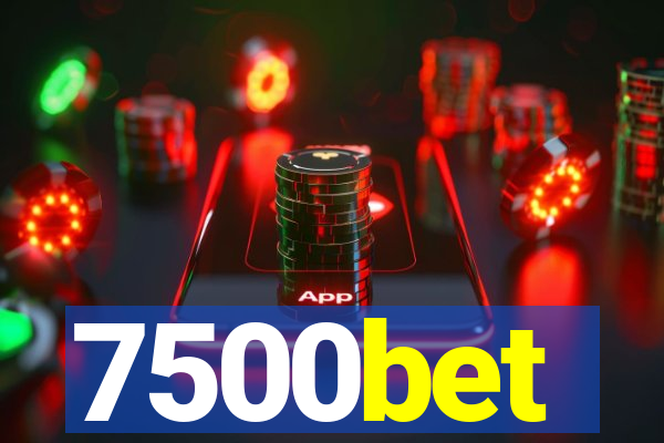 7500bet