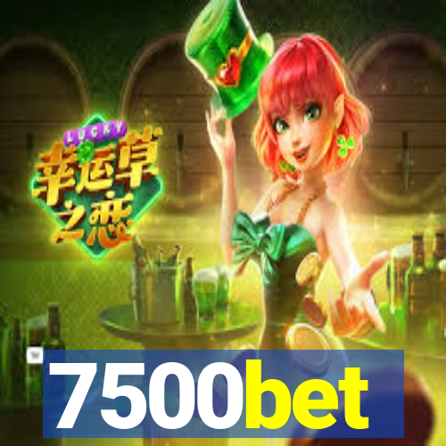 7500bet