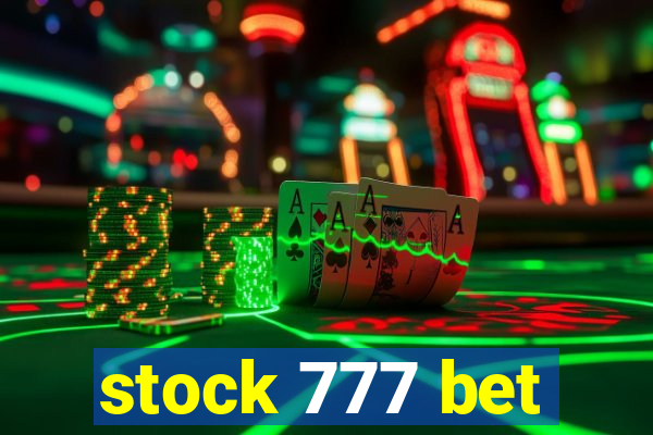 stock 777 bet