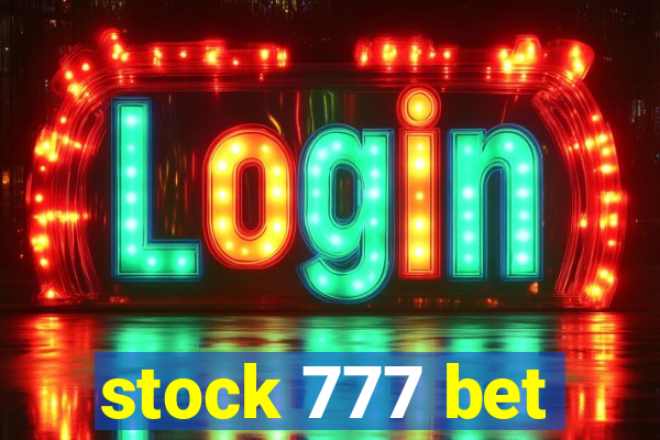 stock 777 bet