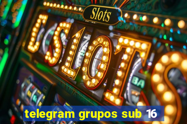 telegram grupos sub 16