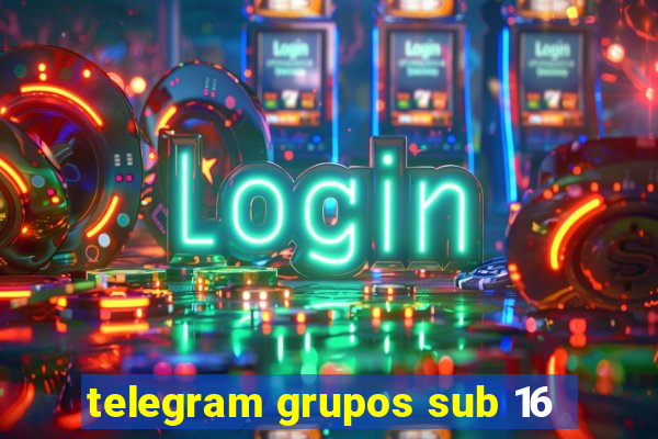 telegram grupos sub 16