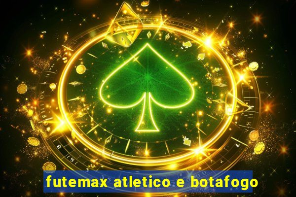 futemax atletico e botafogo