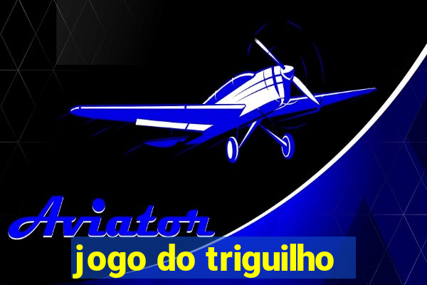 jogo do triguilho