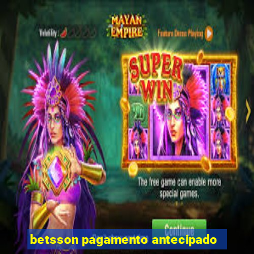 betsson pagamento antecipado