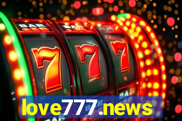 love777.news