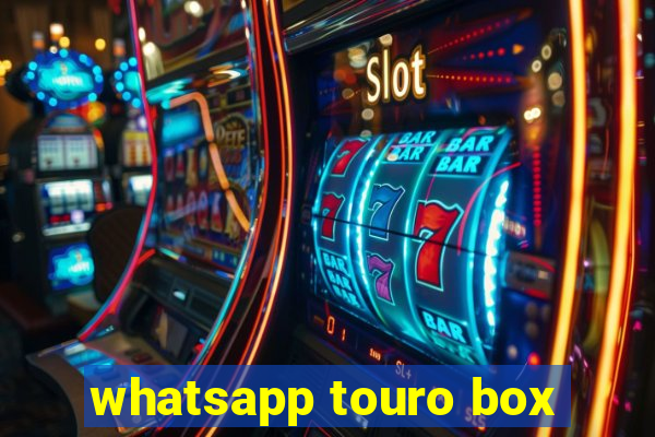 whatsapp touro box