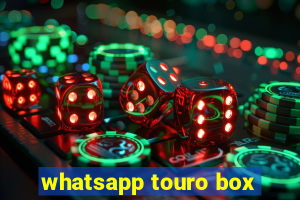 whatsapp touro box