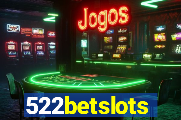 522betslots