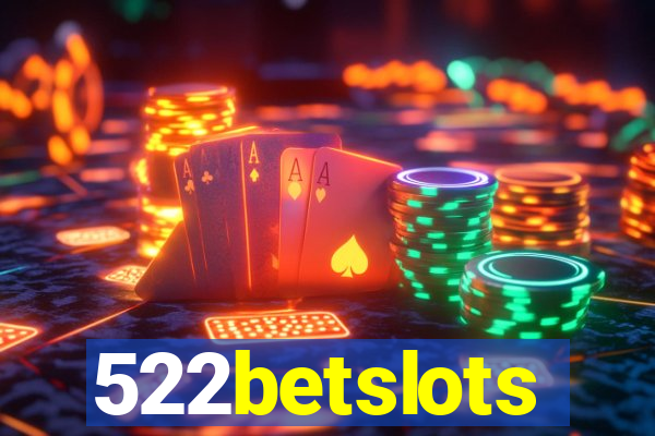 522betslots