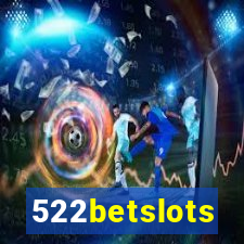 522betslots