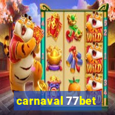 carnaval 77bet