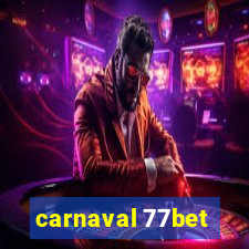 carnaval 77bet