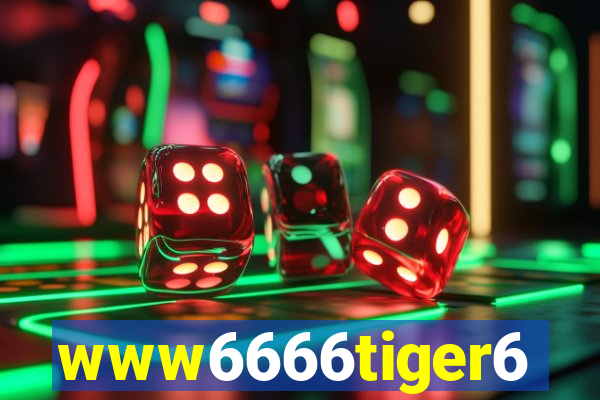 www6666tiger6