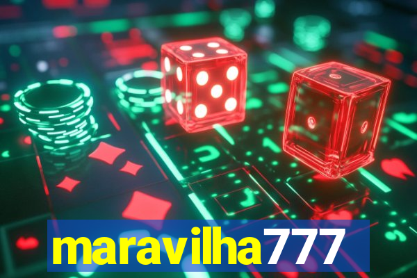 maravilha777