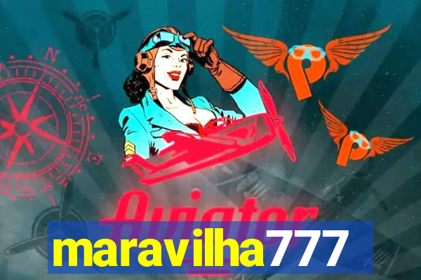 maravilha777