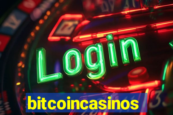 bitcoincasinos