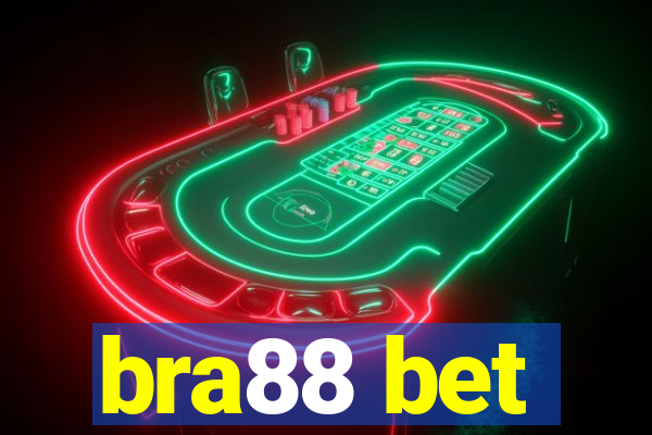 bra88 bet